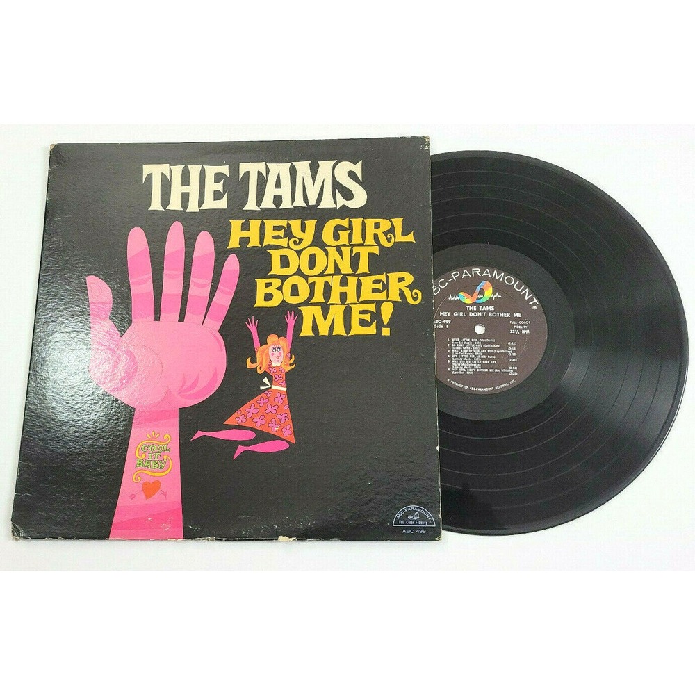 TAMS - HEY GIRL DON'T BOTHER ME - SOUL LP